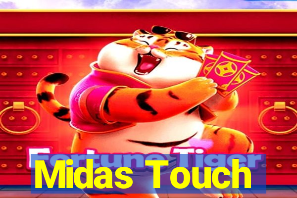 Midas Touch